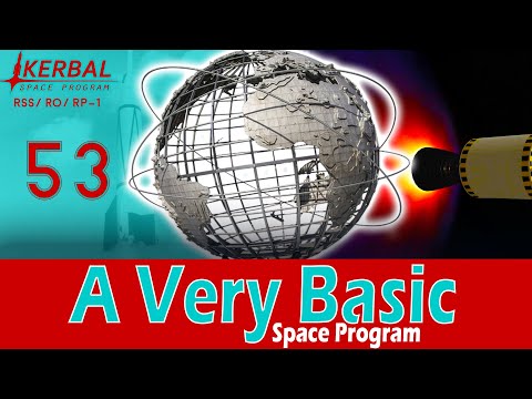 A Very Basic Space Program | Episode 53 | KSP RSS/RO/RP-1