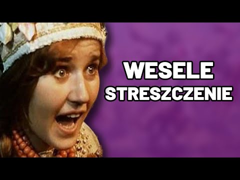 Wedding - Detailed Summary, Matura, Exam, Quiz