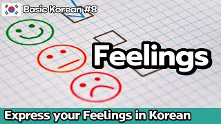 Express your Feelings, Basic Korean words, Studying Korean, Learning Korean, Writing Korean
