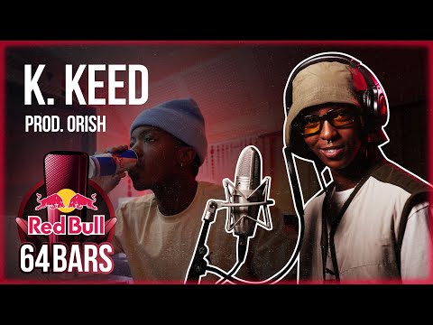 K.Keed ft Orish By Red Bull 64 | YFM