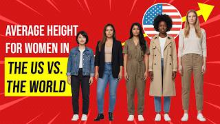 Average Height for Women in the US vs  the World — Shocking Differences!