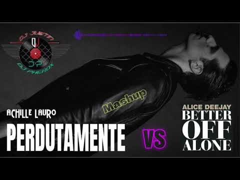 A. Lauro vs A. Deejay - PERDUTAMENTE (Pherox Mashup)