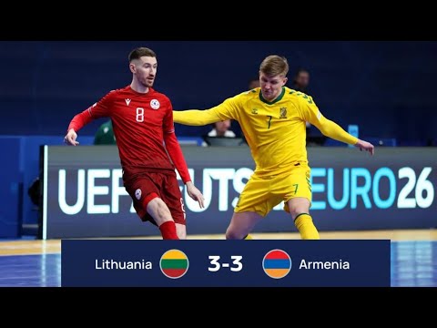 Armenia - Lithuania : UEFA Futsal Highlights 