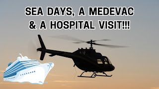 🛳️Sea Days MEDEVAC Ship Hospital- ANTHEM OF THE SEAS – Sailing to Spain, Portugal, Canary Islands🛳️