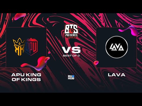 APU King of Kings vs Lava, Dota 2 BTS Pro Series 10, bo3, game 1 [Inmate]
