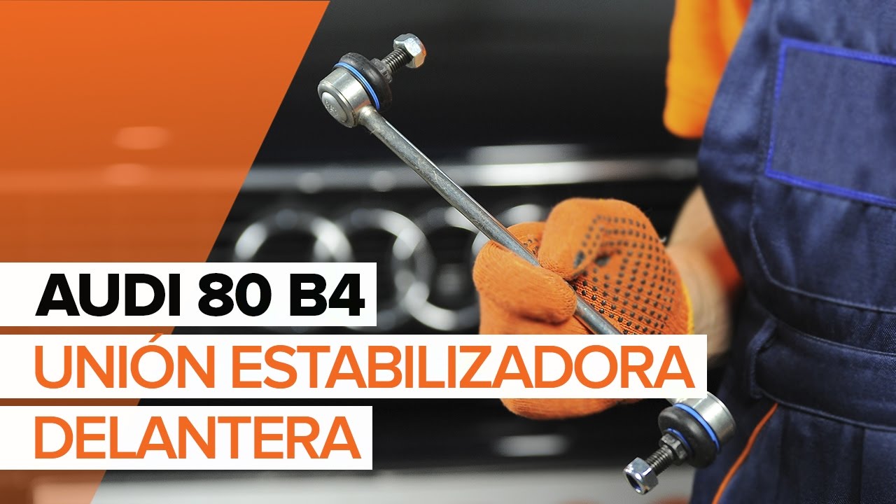 Cómo cambiar: bieletas de suspensión de la parte delantera - Audi 80 B4 | Guía de sustitución
