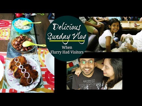 Delicious Sunday Vlog | Our Shopping Plan Failed | When Flurry Had Visitors