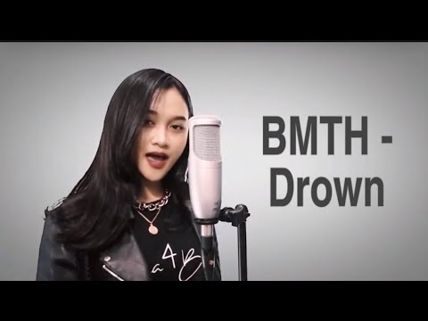 Bring Me The Horizon - Drown , Student Rock Cover By Anima4Black