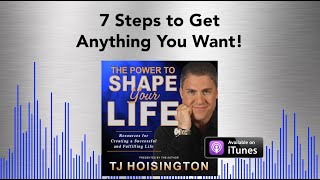 7 Steps to Get Anything You Want
