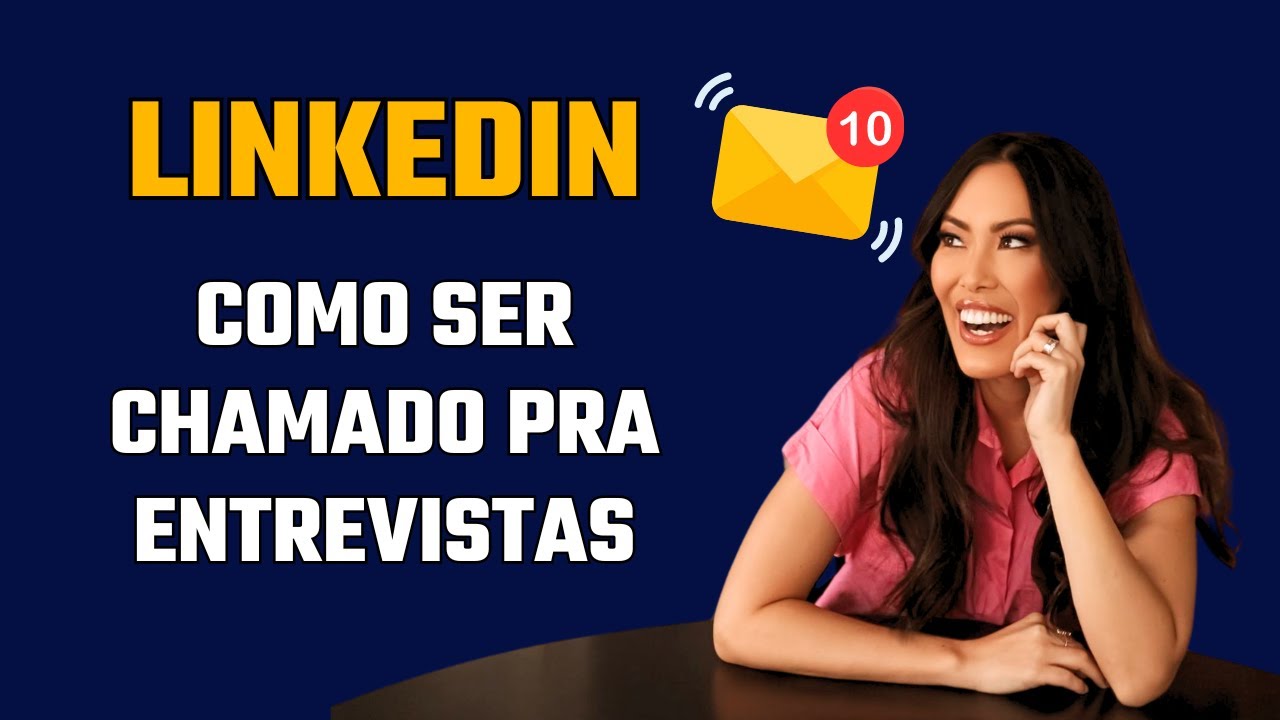 LinkedIn 2025: Novidades para Conseguir Emprego I Como fazer seu perfil do LinkedIn I Passo a passo