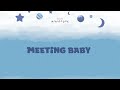 Meeting Baby 2024