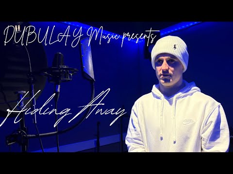Hiding away - Dubulay - Official Music Video