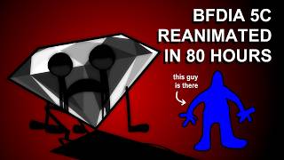BFDIA 5c REANIMATED in 80 HOURS