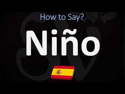 How to Pronounce Niño?