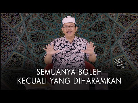 Cangkir Tasawuf Modern eps. 141 - SEMUANYA BOLEH KECUALI YANG DIHARAMKAN
