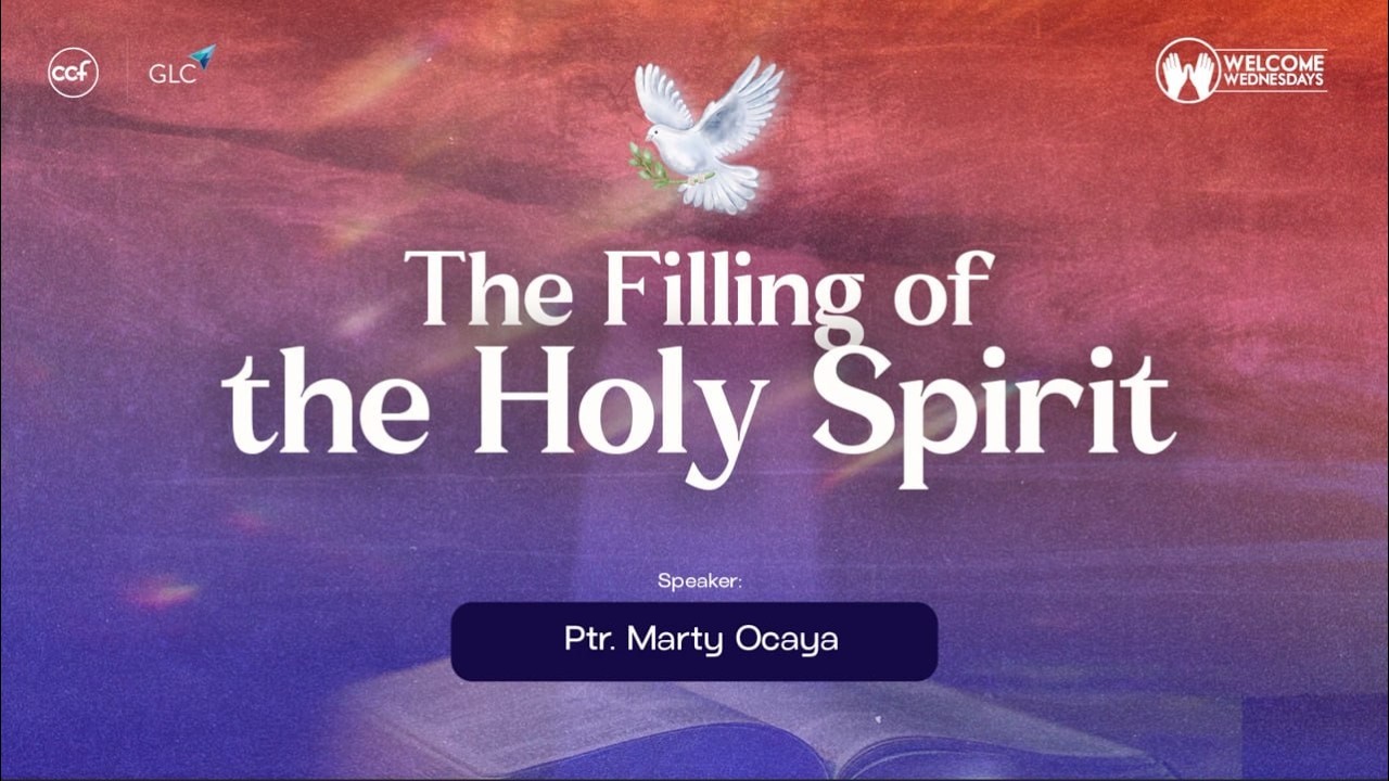 The Filling Of The Holy Spirit | Holy Spirit Series