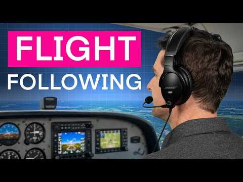 Flight Following Made Easy (What to Say to ATC)