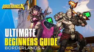 Borderlands 4 ULTIMATE Beginners Guide, Tips &amp; Tricks