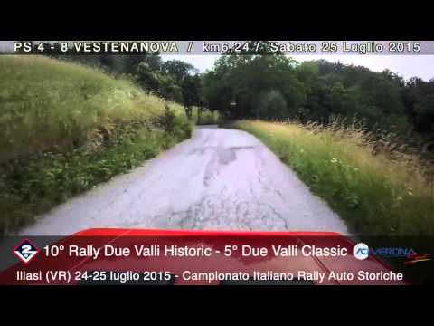VESTENANOVA  PS/PCT 4 - 8 * 10° Rally Due Valli Historic - 5° Due Valli Classic - 24/25-7-2015