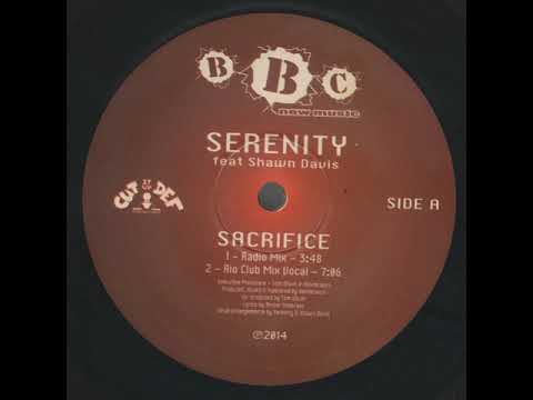 Serenity Feat. Shawn Davis - Sacrifice (Rio Club Mix Vocal)