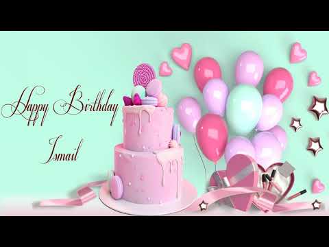 Happy Birthday Ismail Image Wishes Lovers Video Animation