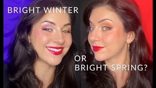 BRIGHT WINTER or BRIGHT SPRING