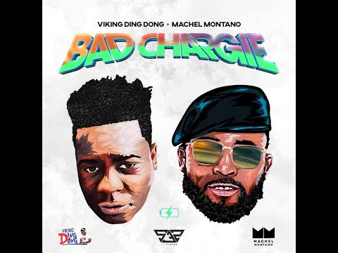 Viking Ding Dong x Machel Montano   Bad Chargie Official Audio   Soca 2022 1 HOUR LOOP