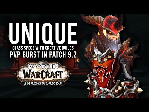 These 6 Specs Have Surprising PvP "One-Shot" Burst Potential In Patch 9.2!  - WoW: Shadowlands 9.2