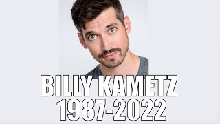 Rest in Peace Billy Kametz