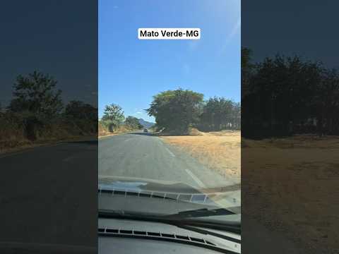 Mato Verde -Minas Gerais 🚗🚗