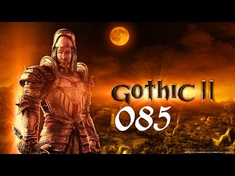 GOTHIC II • #085 - Der Berg-Eremit [HD+] | Let's Play Gothic II + Die Nacht des Raben