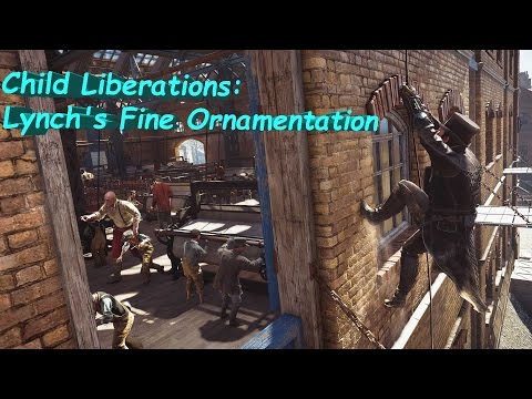 Assassin's Creed Syndicate Side Quest  -  Child Liberations Lynch's Fine Ornamentation