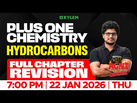 Plus One Chemistry | Hydrocarbons - Full Chapter Revision | Xylem Plus One