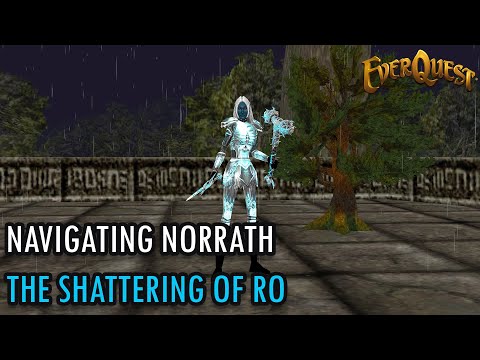 Navigating Norrath: The Shattering of Ro - Everquest Guide