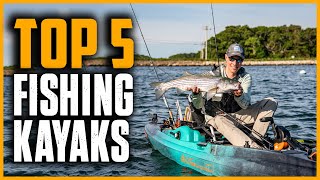 Best Fishing Kayaks 2024 | Top 5 Best Kayaks for Fishing