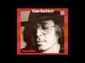 GATO BARBIERI -  NGICULELA / ES UNA HISTORIA / I AM SINGING (DIGITAL AUDIO)