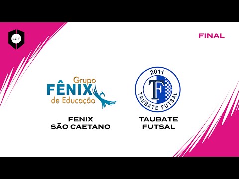 COPA DA LPF  SUB 15 FEMININO - FINAL - FENIX SAO CAETANO x TAUBATE
