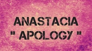Anastacia - APOLOGY - Lyrics
