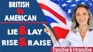 Lie & Lay | Rise & Raise | British English Vs American English | Grammar & Vocabulary Lesson