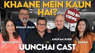 LUNCH WITH THE UUNCHAI TEAM | ANUPAM KHER | BOMAN IRANI | NEENA GUPTA | SARIKA | KUNAL VIJAYAKAR video