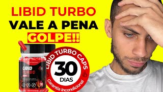 Libid Turbo Caps VALE A PENA? Libid Turbo Caps FUNCIONA? Libid Turbo Caps É CONFIAVEL? Libid Turbo