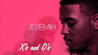 Jeremih - X&#39;s &amp; O&#39;s
