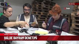 HALDE BAYRAM DENETİMİ