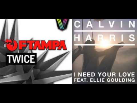 FTampa vs Calvin Harris & Ellie Goulding - I Need Your Love Twice (Yanni S Mashup)