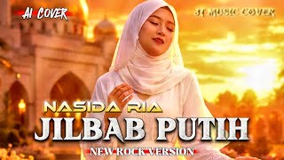 Download lagu JILBAB PUTIH - NASIDA RIA [ By JT Music Cover ] (Lyrics) mp3