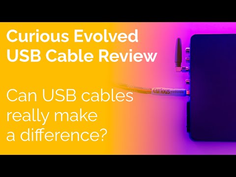 Curious Evolved USB Cable Review - Can USB cables really make a difference?