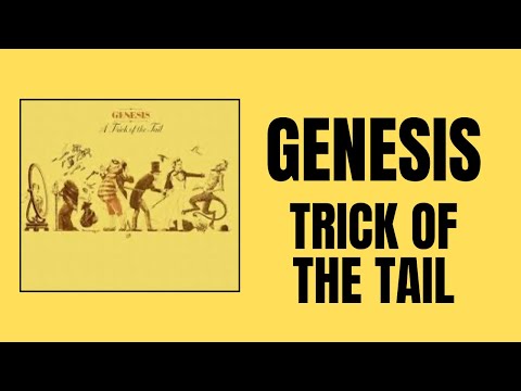 CLASSIC ALBUM  -  Genesis -  “A Trick Of The Tail” (Album Review)