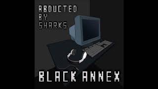 Abducted by Sharks - "Black Annex OST" (2014, Full Album) Chiptune