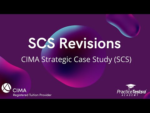 CIMA Strategic Case Study - SCS Revisions
