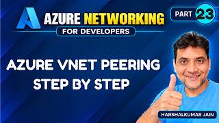 Azure VNet Peering Step-by-Step Demo | Connect VNets | Part-23